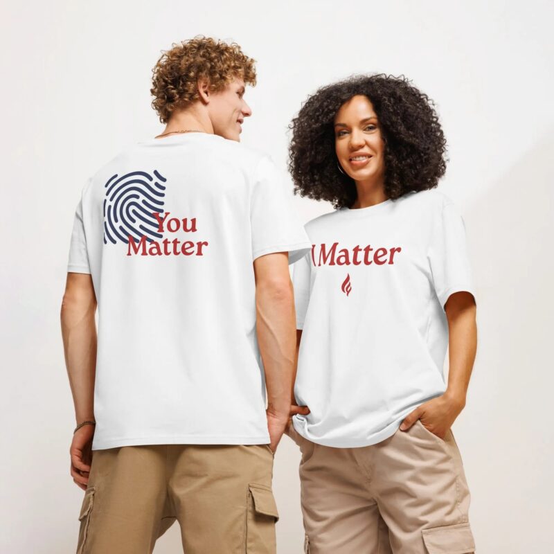 You Matter Tee: A Gentle Reminder to Wear Your Value